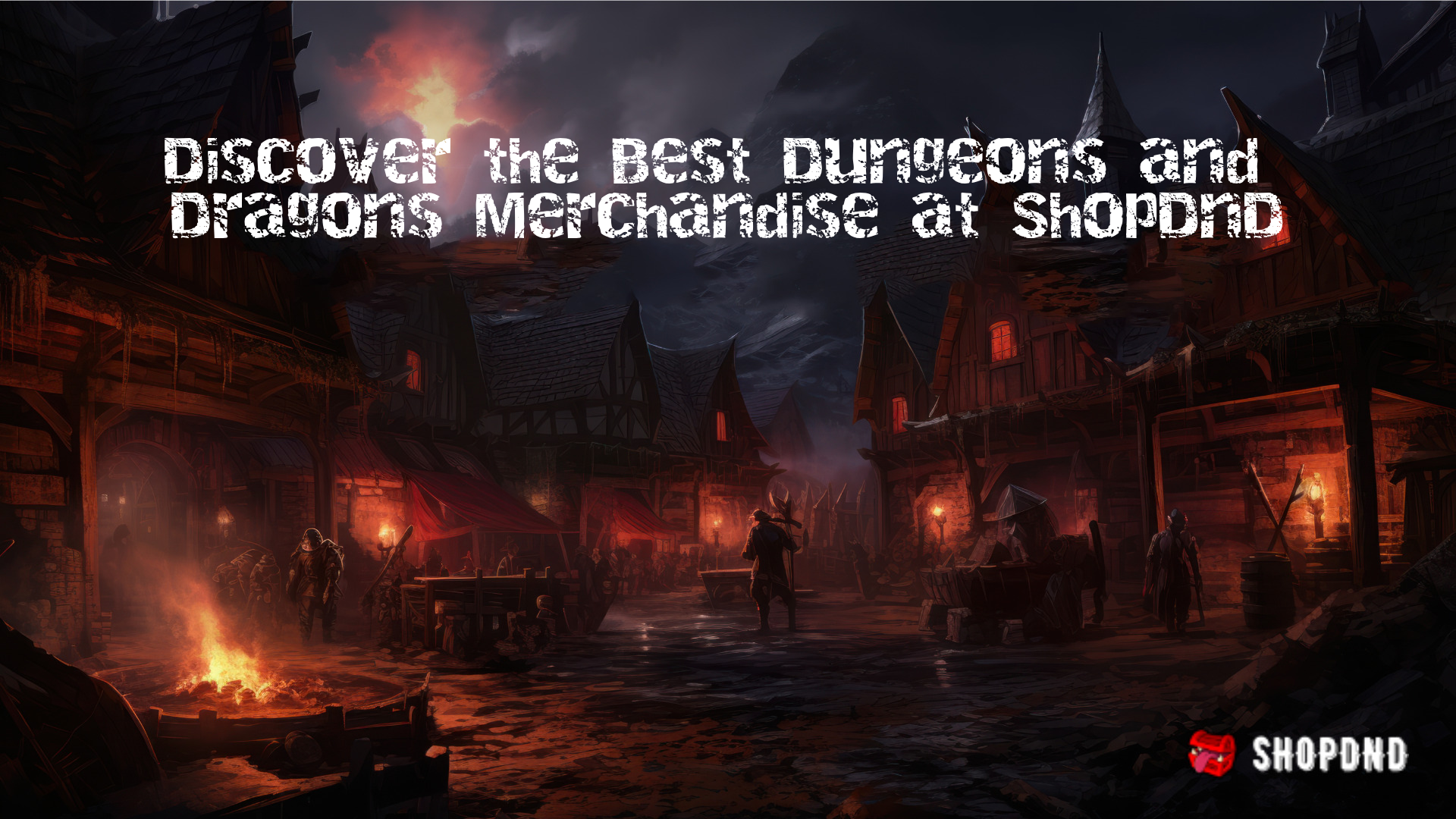 Discover the Best Dungeons and Dragons Merchandise at ShopDnD