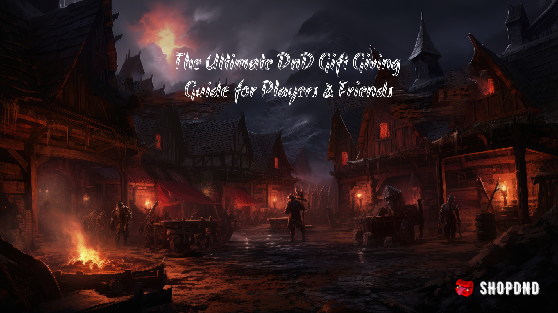 Best Gifts for D&D Players: The Ultimate Guide for 2025